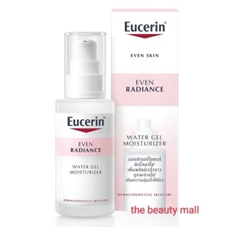 ใหม่ Eucerin Ever skin EVEN RADIANCE WATER GEL MOISTURIZER 50ml ครีมบำรุงผิวกระจ่างใส