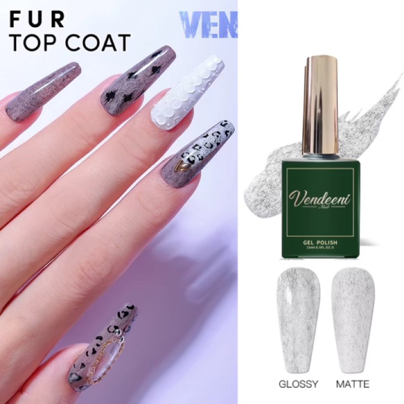 VENDEENI Gel Polish  VENDEENI ท็อปขน Topกระจก+Fur Top Matte &Fur Top Coat