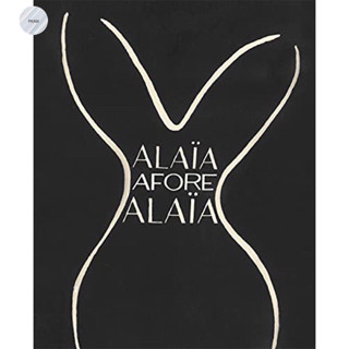 ALAIA AFORE ALAIA (Hardcover)