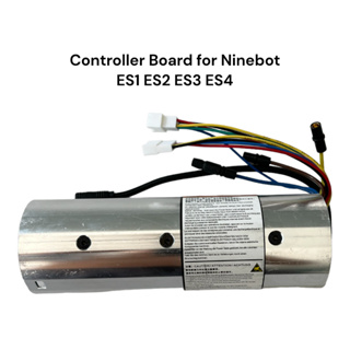 กล่องควบคุม Controller Board for Ninebot ES1 ES2 ES3 ES4 Motherboard