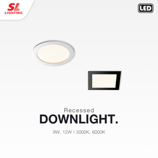 SL LIGHTING | Recessed Downlight โคมไฟดาวน์ไลท์ฝังฝ้า รุ่น 6-711, 712, 713, 714 LED 9W, 12W  มีไดร์เวอร์ในตัว