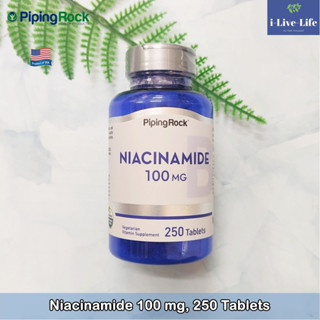 PipingRock - Niacinamide 100 mg, 250 Tablets ไนอาซินาไมด์ วิตามินบี 3