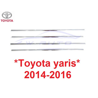 คิ้วขอบกระจก ชุบโครเมี่ยม TOYOTA YARIS 2014 2015 2016 โตโยต้า ยาริส คิ้วขอบหน้าต่าง ขอบหน้าต่าง คิ้วประตู