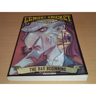 The Bad Beginning : Lemony Snicket : A Series of Unfortunate Events : อยากให้เรื่องนี้ไม่มีโชคร้าย : หนังสือภาษาอังกฤษ