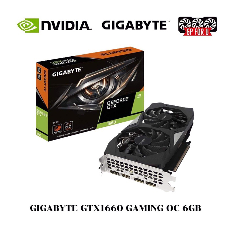 VGA GIGABYTE GTX1660 GAMING OC 6GB (การ์ดจอมือสอง)