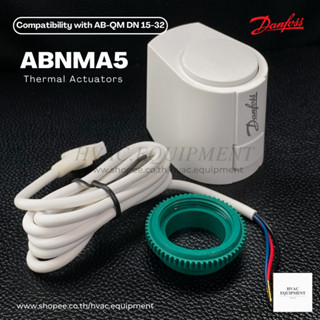 หัวขับวาล์ว Thermal Actuator รุ่น ABNMA5 ยี่ห้อ Danfoss แบบปกติปิด (NC), 0-10 V, Control Input Signal, 24 V, Stroke 5mm