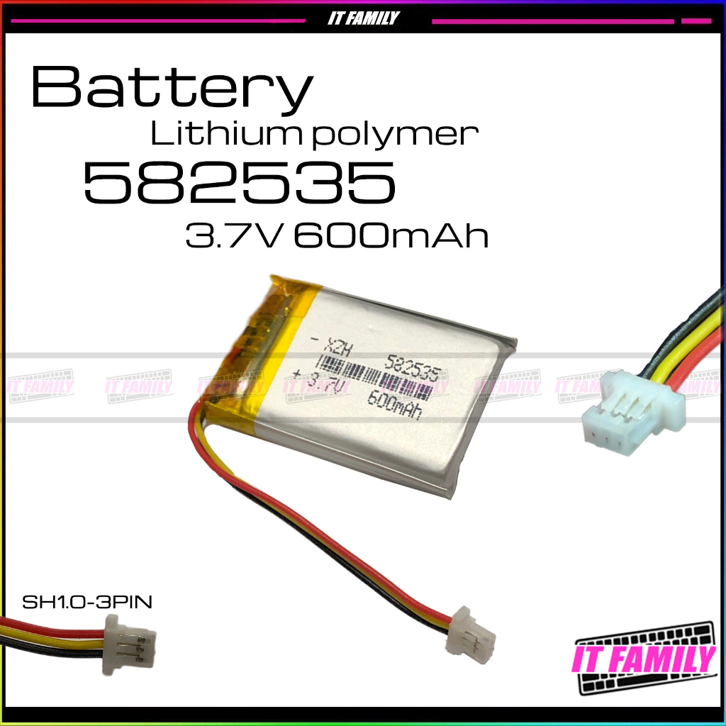แบตเตอรี่ 3.7V 582535 สายไฟสามเส้น ความจุ 600 mAh รหัสที่ใช้ด้วยกันได้ 582535 602535 552535