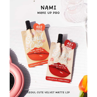 (ยกกล่อง 6 ซอง) Nami Make Up Pro Seoul Cute Velvet Matte Lip ลิปสุดปังง