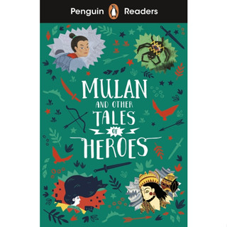 DKTODAY หนังสือ PENGUIN READERS 2:MULAN AND OTHER TALES OF HEROES+CODE