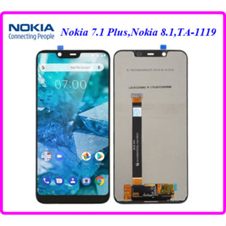 จอ LCD.Nokia 7.1 Plus,Nokia 8.1,x7(2018)TA-1119,TA-1121,TA-1128,TA-1131+ทัชสกรีน