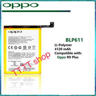 แบตเตอรี่ Oppo R9 Plus BLP611 4120mAh ประกัน 3 เดือน