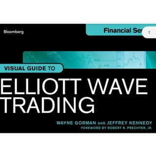 🔥🔥🔥[ลดแรง] หนังสือ​ Elliott Wave Trading Visual Guide Bloomberg(English/EbookPDF) คู่มือเทรดคลื่นอีเลียตเวฟ​ ภาษาอังกฤษ​