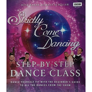 หนังสือ สอนเต้นรำ ภาษาอังกฤษ STRICTLY COME DANCEING STEP-BY-STEP DANCE CLASS 111Page