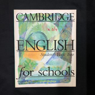 Cambridge English for Schools 2 Students book / Andrew Littlejohn มือสอง