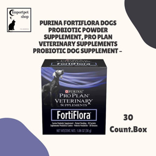 *พร้อมส่ง Sep/23(1 กล่อง 30 ซอง) บำรุงลำไส้ ถ่ายเหลว เสริมภูมิคุ้มกัน Purina FortiFlora Dog Probiotic Powder