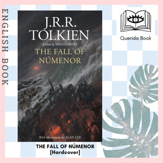 [Querida] The Fall of Numenor : And Other Tales from the Second Age of Middle-Earth [Hardcover] by J.R.R. Tolkien