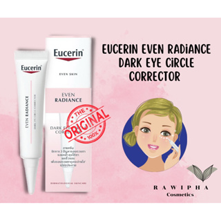 Eucerin EVEN RADIANCE DARK EYE CIRCLE CORRECTOR 15 ML [อายครีม]