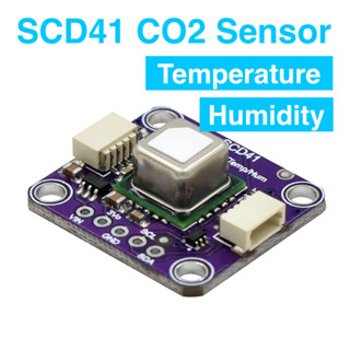 SCD41 I2C Carbon dioxide (CO2) sensor JST SH 4 Pin พร้อมส่ง คลังสินค้าในไทย