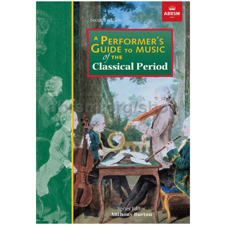 A Performers Guide to Music of the Classical Period ABRSM