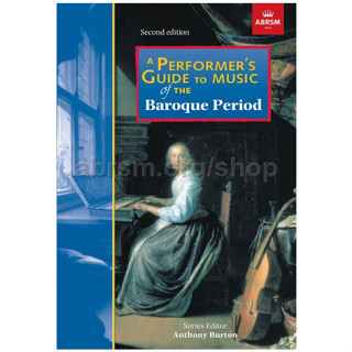 A Performers Guide to Music of the Baroque Period ABRSM