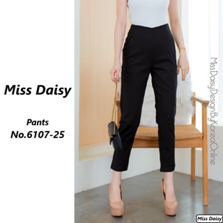 Miss Daisy กางเกงขายาว 9 ส่วน No.6107 ซิปข้าง ผ้า Spandex