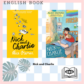 [Querida] หนังสือภาษาอังกฤษ Nick and Charlie by Alice Oseman