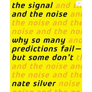 หนังสือ​ THE SIGNAL AND THE NOISE Why So Many Predictions Fail - But Some Dont (English/EbookPDF) ภาษาอังกฤษ​