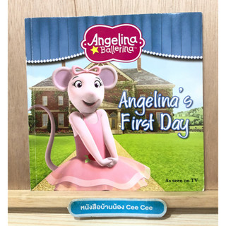 หนังสือภาษาอังกฤษ ปกอ่อน Angelina Ballerina - Angelinas First Day