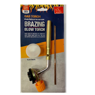 หัวเชื่อม หัวเป่าแก๊ส หัวพ่นไฟ อเนกประสงค์ Brazing blow torch หัวเชื่อม หัวพ่นไฟ หัวพ่นแก๊ส เอนกประสงค์