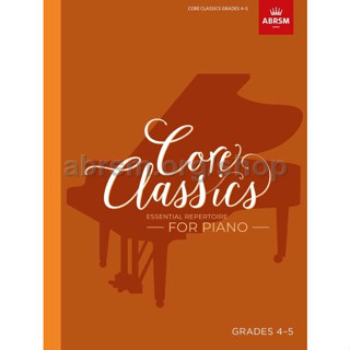 Core Classics, Grades 4–5 ABRSM