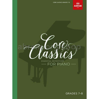 Core Classics, Grades 7–8 ABRSM