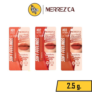 Merrezca Soft Feelings Lip Tattoo ลิปจุ่ม เนื้อแมทกำมะหยี่ เม็ดสีแน่นชัดติดทนนาน กลบมิดรอยคล้ำปาก 2.5G.