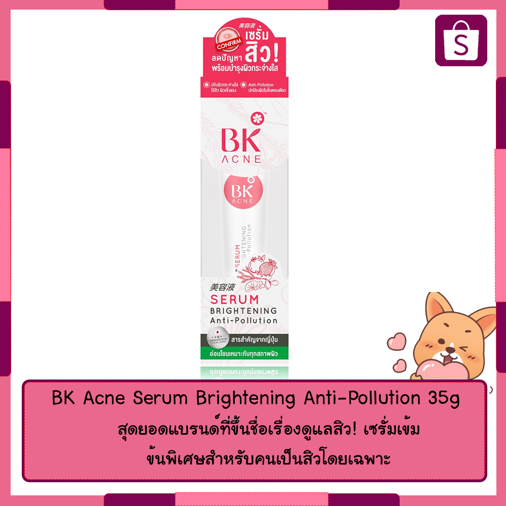BK Acne Serum Brightening Anti-Pollution 35g