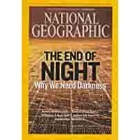 NATIONAL GEOGRAPHIC  The End Of Night-Why We Need Darkness  ***หนังสือมือสอง สภาพ 80%****