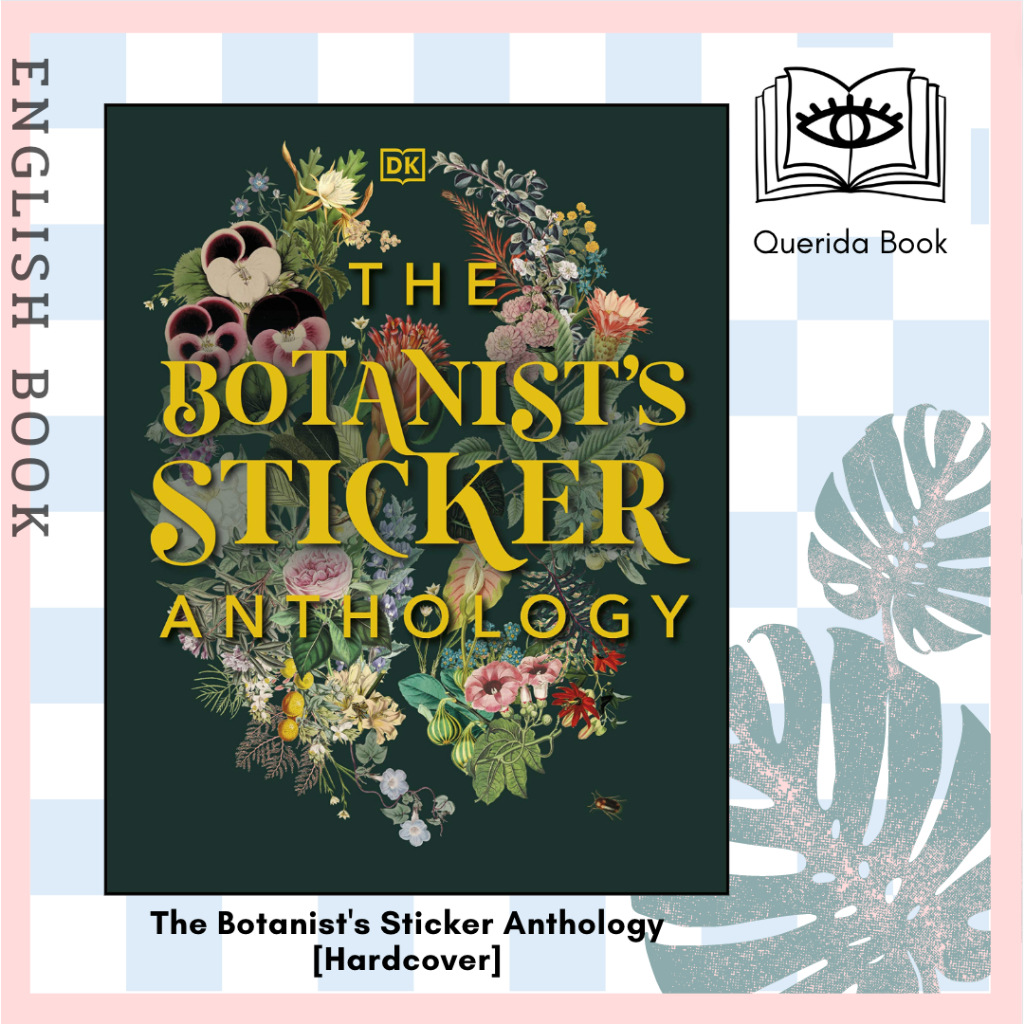 [Querida] สมุดสติ๊กเกอร์ The Botanist's Sticker Anthology : With More than 1,000 Vintage Stickers [Hardcover]