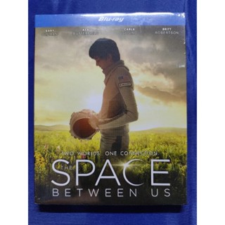 Blu-ray **แท้** มือ1 : Space Between Us, The/ รักเราห่าง(แค่)ดาวอังคาร// มีเสียงไทย มีซับไทย