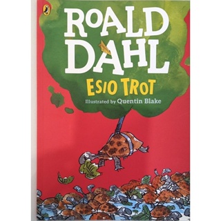 New Esio Trot Colour Edition Paperback English By Roald Dahl Illustrated by Quentin Blake ฉบับสี A4