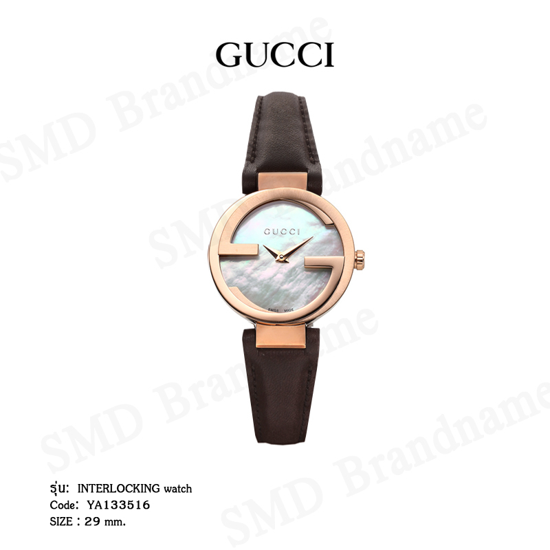 Gucci นาฬิกาข้อมือ รุ่น  Interlocking watch Code: YA133516