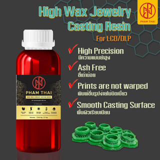 Pham Thai 3D High Wax Jewelry Casting Resin หล่อเครื่องประดับ 1/0.5 kg เรซิ่น, for Anycubic Photon Mono X,Creality