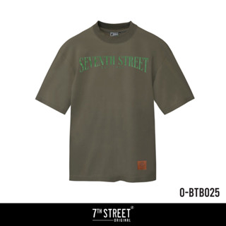 7th Street เสื้อยืดแบบโอเวอไซส์  (Oversize) 90 STYLE รุ่น O-BTB025