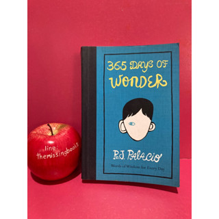 365 DAYS OF WONDER : R.J. PALACIO / WORDS OF WISDOM FOR EVERY DAY หนังสือมือสอง พัฒนาตนเอง แรงบันดาลใจ