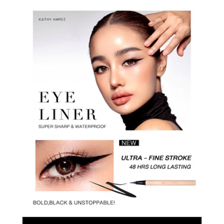 KATHY AMREZ SUPER SHARP &amp; WATERPROOF EYELINER   อายไลเนอร์น ราคา 199 บ.