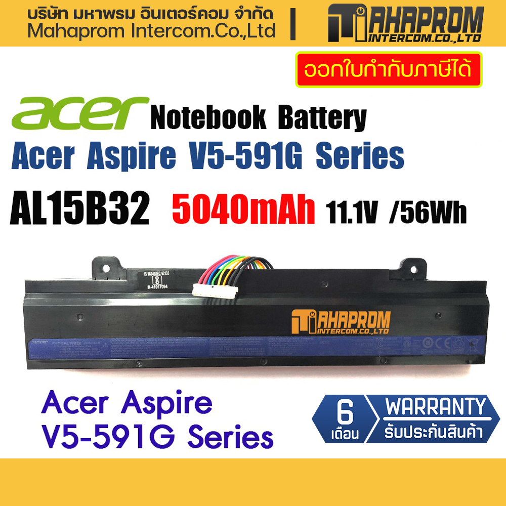 แบตเตอรี่โน๊ตบุ๊ค [เทียบเท่า] FOR Acer  AL15B32 Aspire V5-591G V5-591 Series แบตใหม่ 11.1V 5040mAh ม