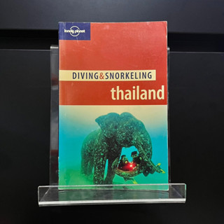 Lonely Planet Diving &amp; Snorkeling Thailand 2nd Edition (published 2007)