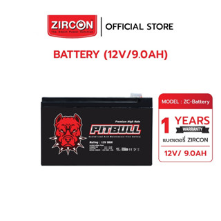 ZIRCON BATTERY PITBULL แบตเตอรี่ 12V 9Ah ชนิดMaintenance Free Battery