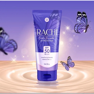 ราชิบอดี้ Rachi Body Bright UV Protection กันแดดราชิบอดี้ ราชิ กันแดดราชิทาตัว