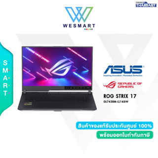 ⚡️ASUS NOTEBOOK⚡️ (โน้ตบุ๊ค) ROG Strix G17 (GL743RM-LL146W) Ryzen9 6900HX/32GB/1TB M.2 SSD/GeForce RTX 3060 6GB/17.3" WQ