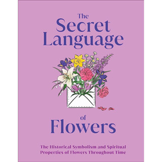 THE SECRET LANGUAGE OF FLOWERS