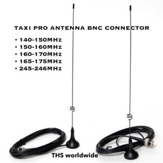 10 PCS. เสา Taxi Pro เสาอากาศ เอนกประสงค์ มีให้เลือกหลายย่านความถี่ พร้อมแท่นแม่เหล็ก และสายเล็ก ขั้ว BNC สำเร็จรูป