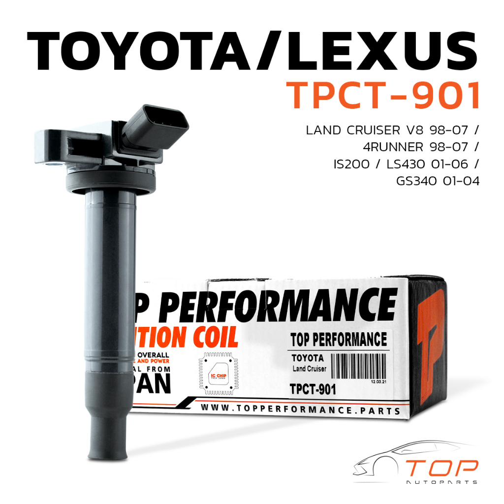 คอยล์จุดระเบิด TOYOTA LAND CRUISER V8 / 4 RUNNER / LEXUS IS200 LS430 GS430 / 1UZ 3UZ - TPCT-901 - คอ